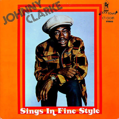 Johnny Clarke - Sings In Fine Style [New Vinyl Record LP]
