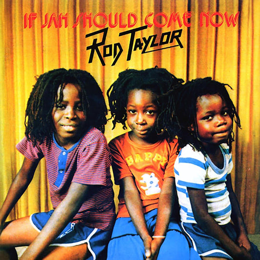 Rod Taylor - If Jah Should Come Now [New Vinyl LP]