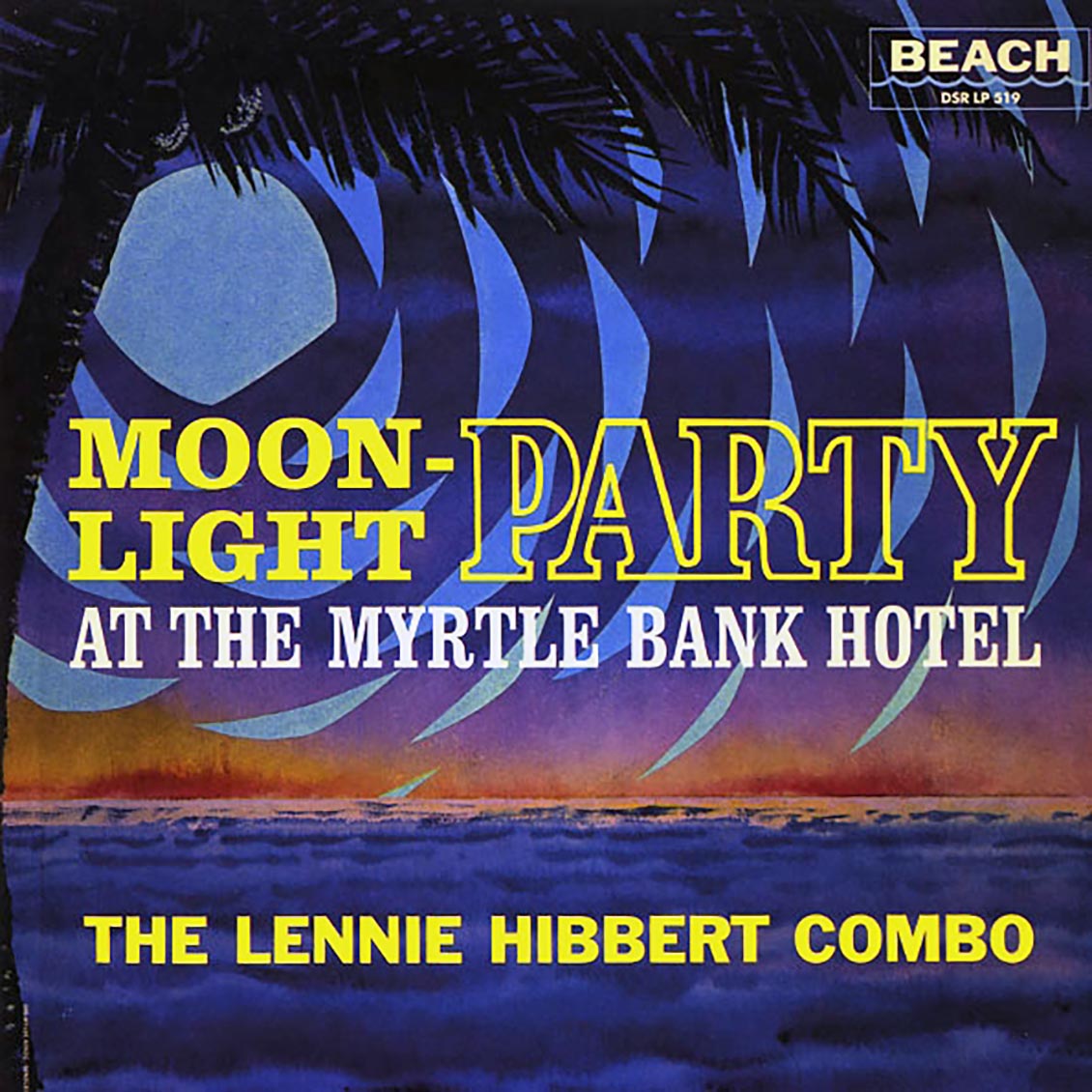 The Lennie Hibbert Combo - Moonlight Party At The Myrtle Bank Hotel (Japan) (Japan press) [New Vinyl Record LP]
