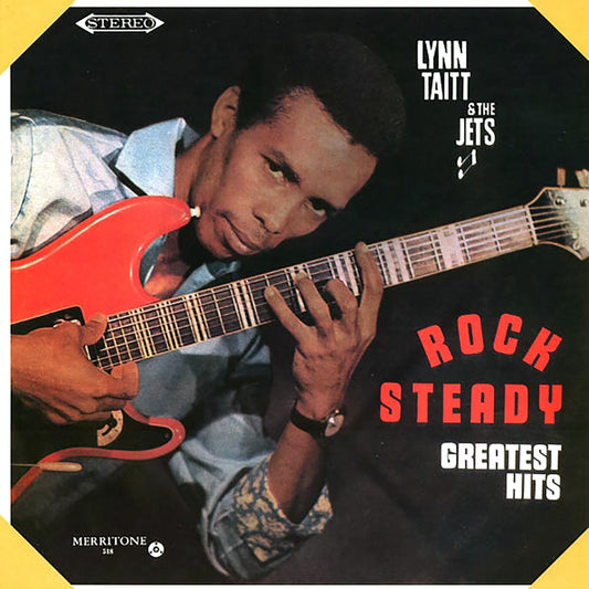 Lynn Taitt & The Jets - Rock Steady: Greatest Hits (Japan) (Japan press) [New Vinyl Record LP]