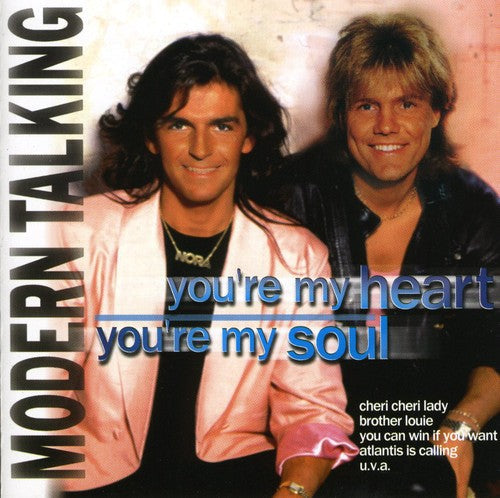 Modern Talking - You' Re My Heart You' Re My Soul [Import]