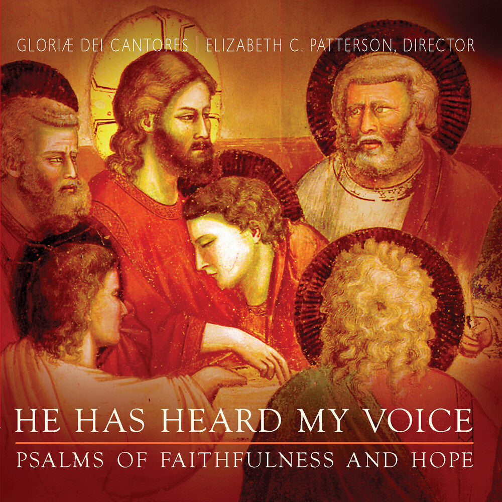 Gloriae Dei Cantores - He Has Heard My Voice: Psalms of Faithfulness [CD]