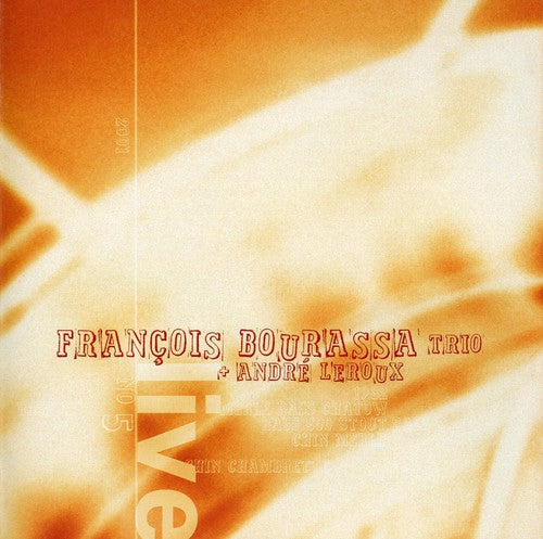 FranÃ§ois Bourassa - 2001: Francois Bourassa Trio Music CD