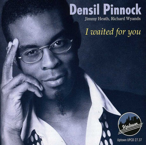 Densil Pinnock - I Waited for You Music CD