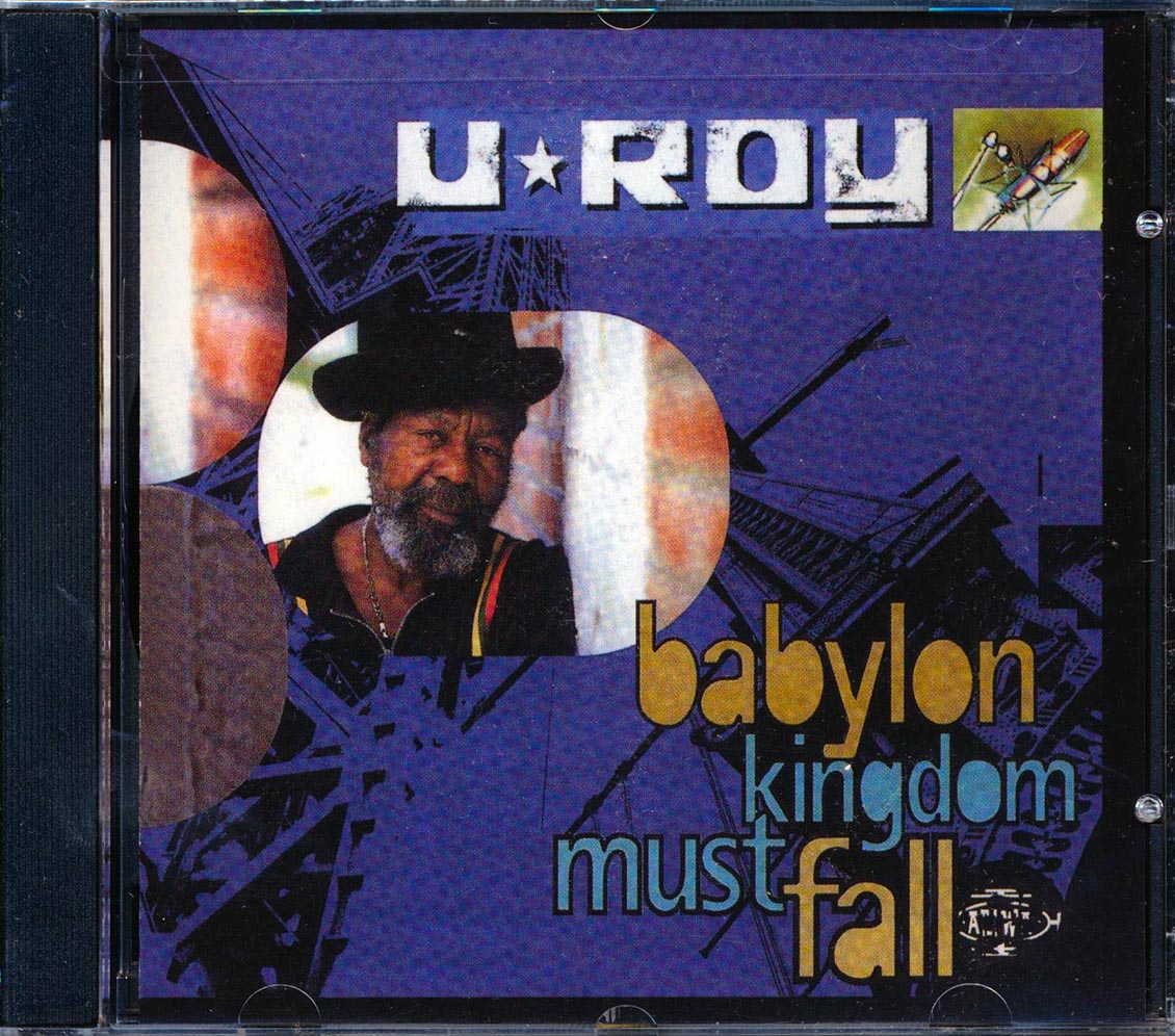 U Roy - Babylon Kingdom Must Fall [New] [New CD]