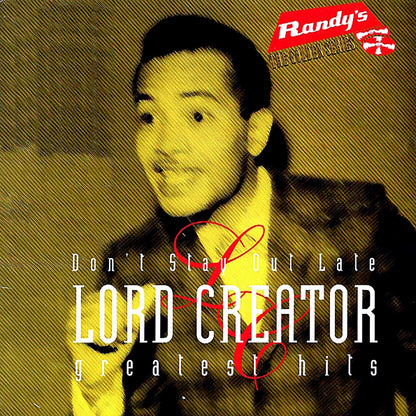 Lord Creator - Greatest Hits: Don't Stay Out Late [New Vinyl Record LP]
