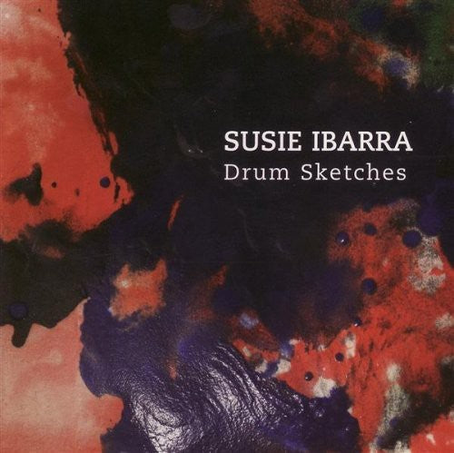 Susie Ibarra - Drum Sketches Music CD