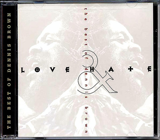 Dennis Brown - Love & Hate: Best Of Dennis Brown [New CD]