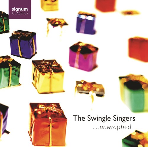 Swingle Singers - Unwrapped [CD]