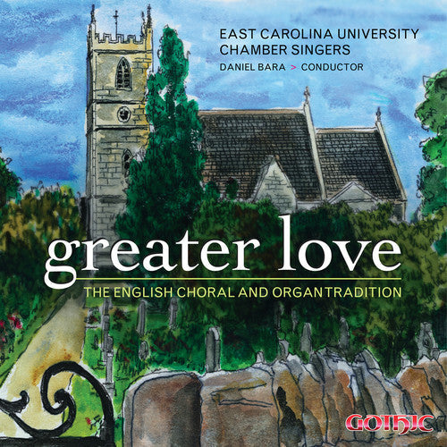 Daniel Bara - Greater Love: English Choral & Organ Tradition [CD]