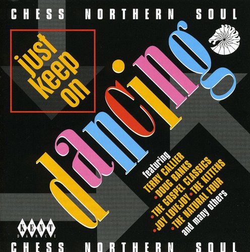 Just Keep On Dancing-Chess Northern Soul - Just Keep on Dancing : Chess Northern Soul / Various Music CD
