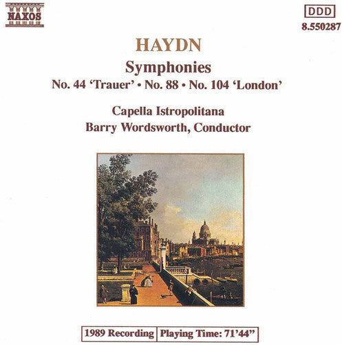Capella Istropolitana - Symphonies 44, 88 & 104 [CD]