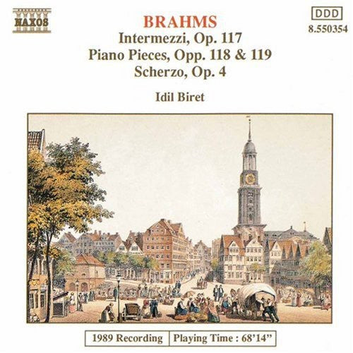 Idil Biret - Piano Pieces Op 117-119 / Scherzo Op 7 Music CD