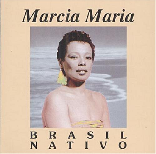 Marcia Maria - Brasil Nativo Music CD