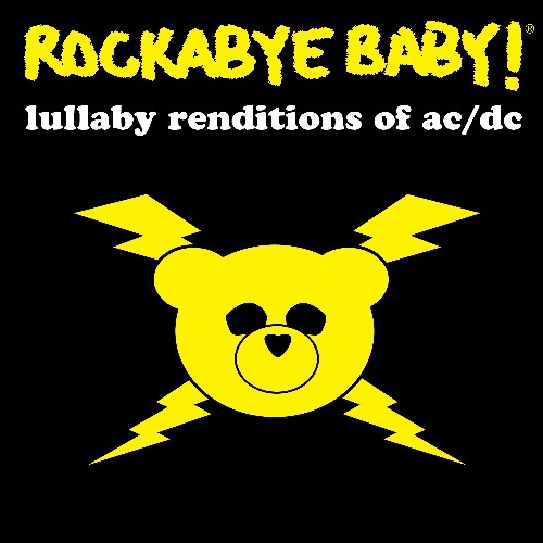 Rockabye Baby! - Lullaby Renditions Of AC/DC [CD]
