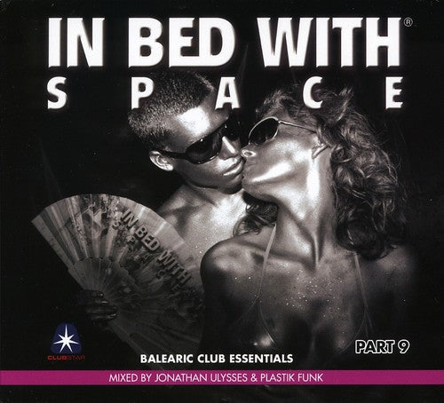 Jonathan Ulysses / Plastik Funk Ger - In Bed With Space [Pt. 9]: Mixed By Jonathan Ulysses