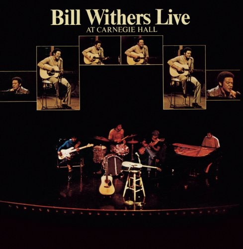 Bill Withers - Live at Carnegie Hall [CD]