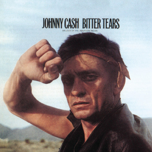 Johnny Cash - Bitter Tears: Ballads of the American Indian [CD]
