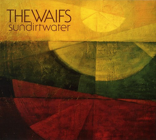 The Waifs - Sundirtwater Music CD