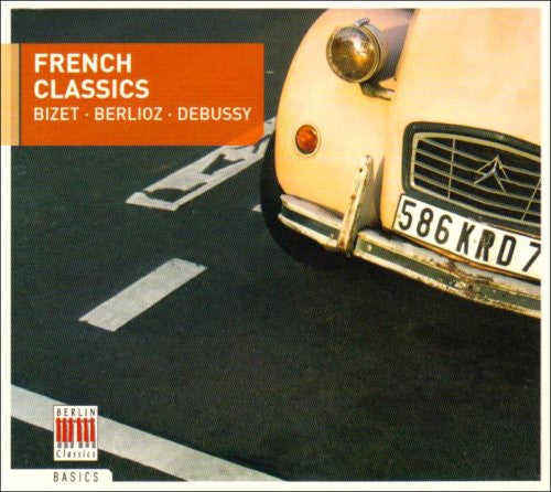 Bizet/Berlioz/Debussy - French Classics [CD]