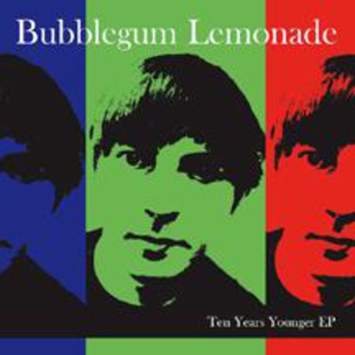 Bubblegum Lemonade - Ten Years Younger Music CD