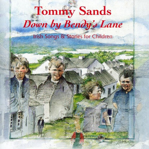 Tommy Sands - Down By Bendy's Lane [CD]