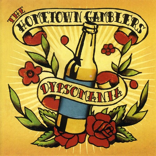 Hometown Gamblers - Dipsomania [CD]