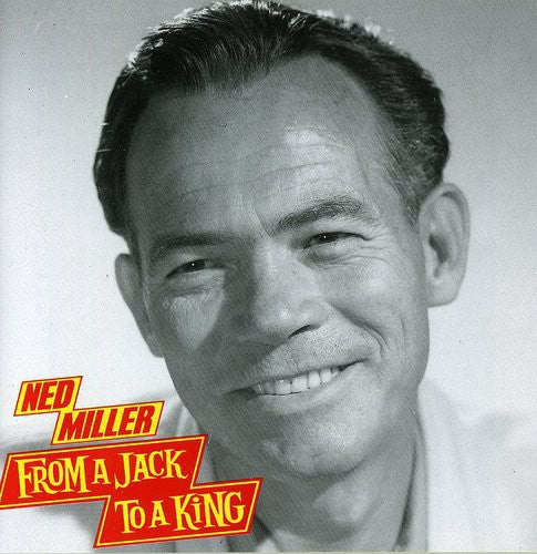 Ned Miller - From A Jack To A King [Import]