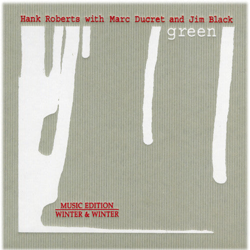 Hank Roberts - Green Music CD