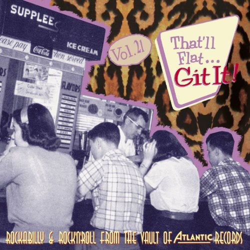 Thatll Flat Git It! - Vol. 21-That'll Flat Git It [Import]
