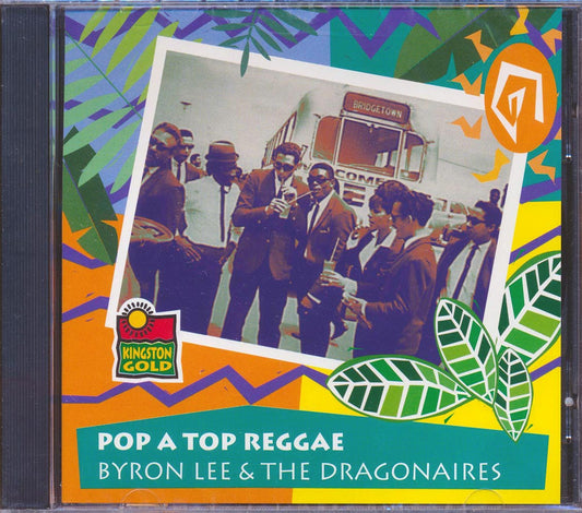 Byron Lee & The Dragonaires - Pop A Top Reggae [New CD]