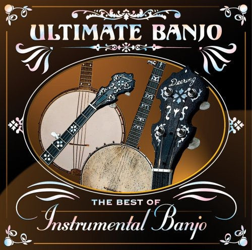 Ultimate Banjo Best Of Instrumental Banjo - Ultimate Banjo: The Best Of Instrumental Banjo [CD]