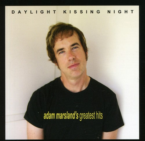ADAM MARSLAND - Daylight Kissing Night: Adam Marsland's Greatest Hits Music CD
