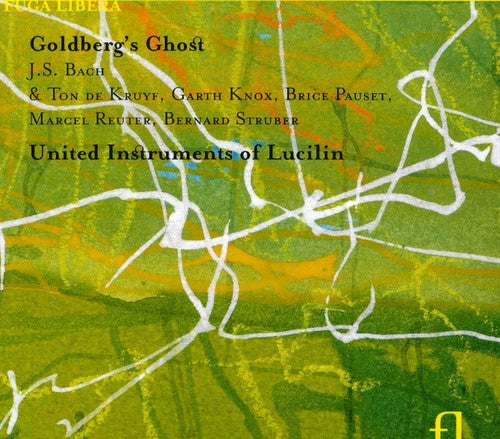 United Instruments Of Lucilin - Goldberg's Ghost [Digipak]
