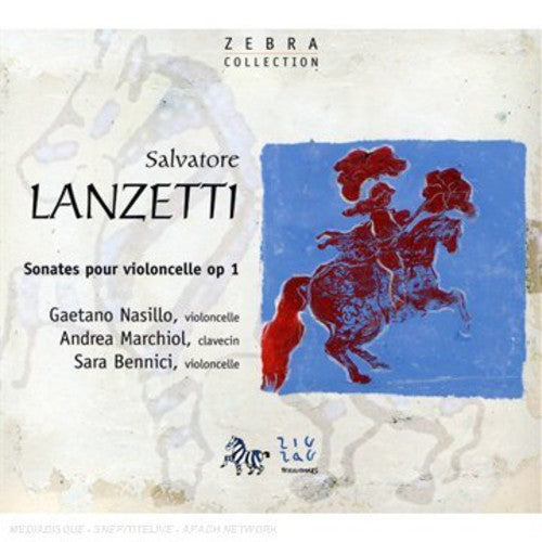 S. Lanzetti - Cello Sonatas [CD]