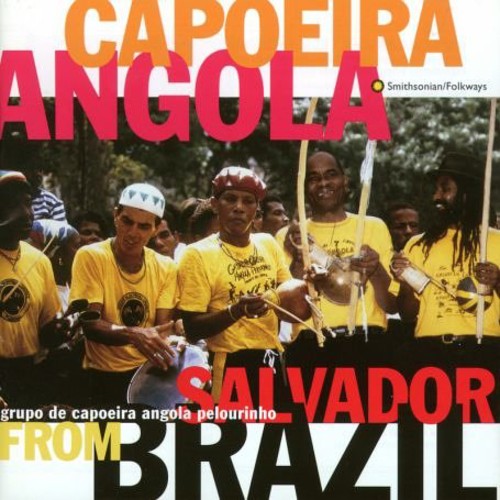 Grupo De Capoeira Angola - Grupo de Capoeira Angola Pelourinho [CD]