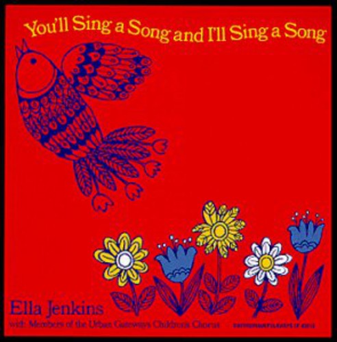 Ella Jenkins - You'll Sing a Song & I'll Sing a Song [CD]
