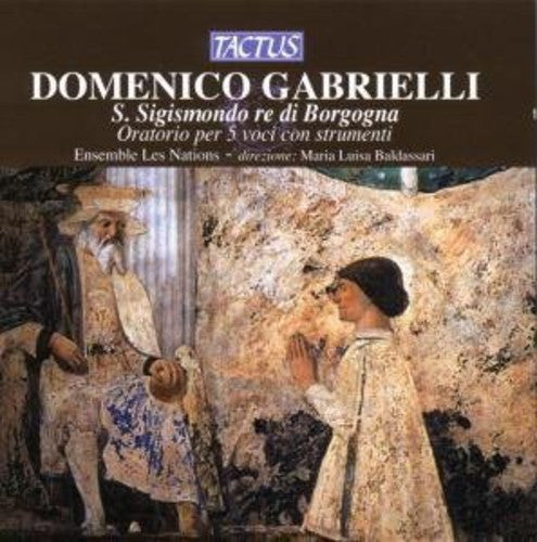 Maria Luisa Baldassari - St Sigismond King of Borgogna: Oratorio for 5 Music CD