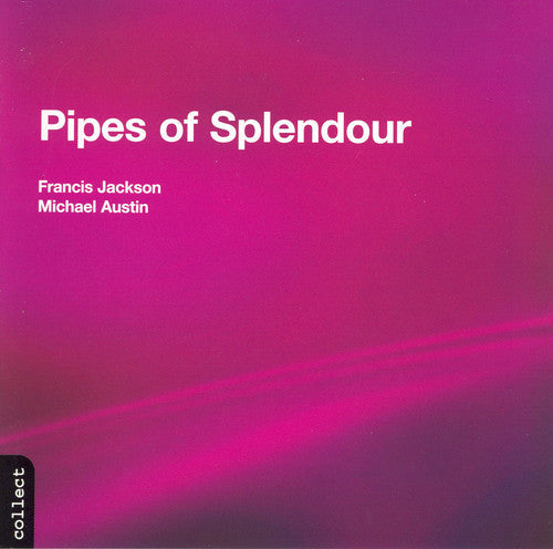 Francis Jackson - Pipes of Splendour Music CD
