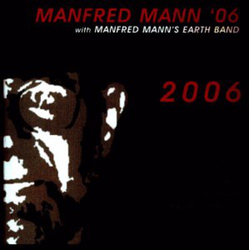 Manfred Manns Earth Band - 2006 [CD]