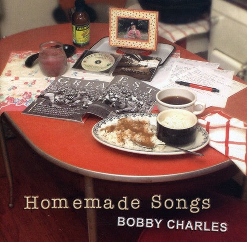 Bobby Charles - Homemade Songs [CD]