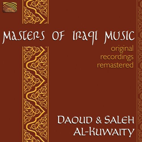 Al-Daoud Kuwaity & Saleh - Masters of Iraqui Music [CD]