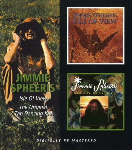 Jimmie Spheeris - Isle Of View/Orginial Tap Dancing Kid [Import]