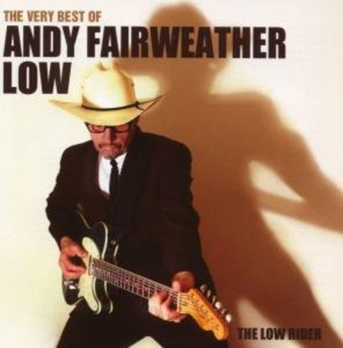 Fairweather Andy Low - Low Rider: The Very Best Of [Import] [New CD]