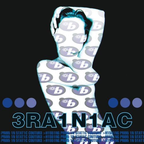 Brainiac - Hissing Prigs in Static Couture [LP] [New Vinyl]