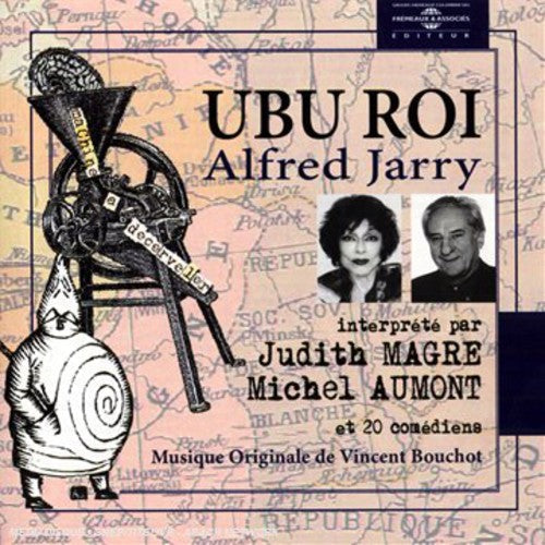 Alfred Jarry - UBU Roi: Lu Par Judith Magre, Michel Aumont Et 20 Comediens [CD]