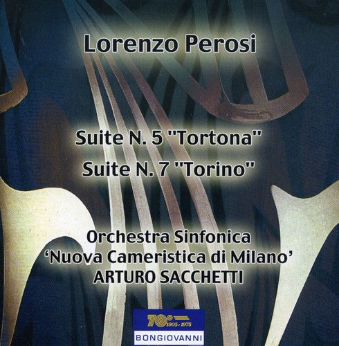 Perosi / Orchestra Sinfonica / Sacchetti - Suite 5 Tortona for Orchestra / Suite 7 Torino Music CD