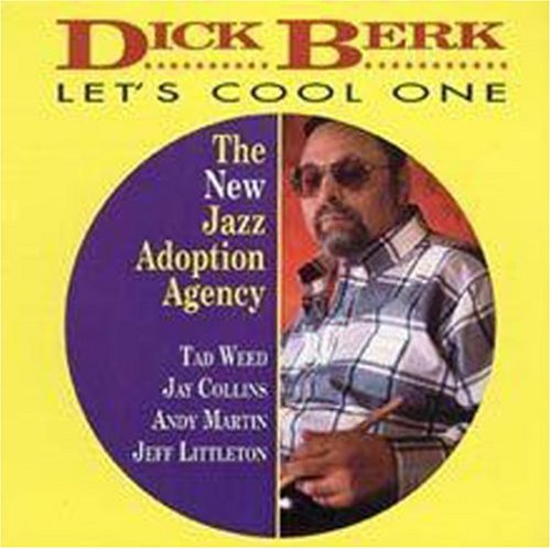 Dick Berk & The Jazz Adoption Agency - Let's Cool One Music CD
