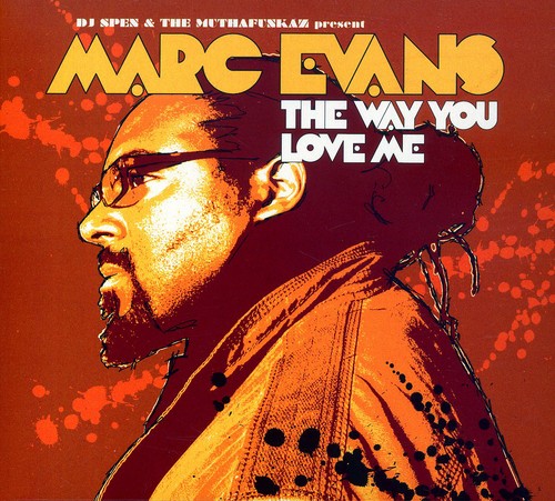Marc Evans - The Way You Love Me [CD]