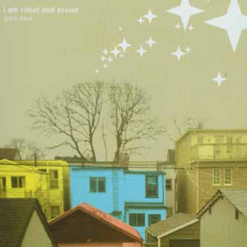 I Am Robot & Proud - Grace Days Music CD